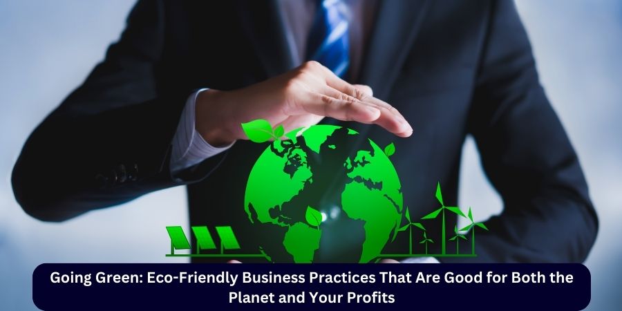 Eco Friendly Practices